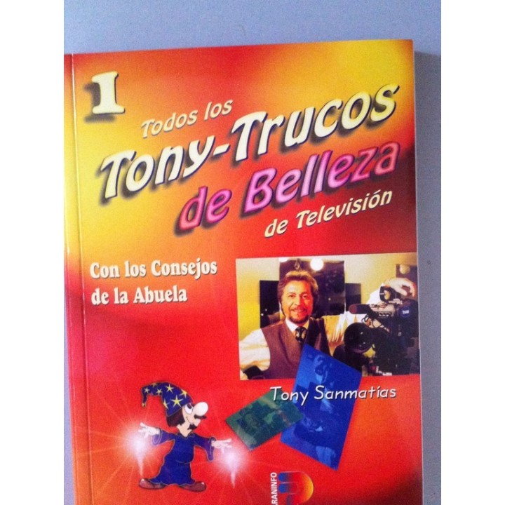 Todos los Tony-trucos de belleza de televisión. Con los consejos de la Abuela.